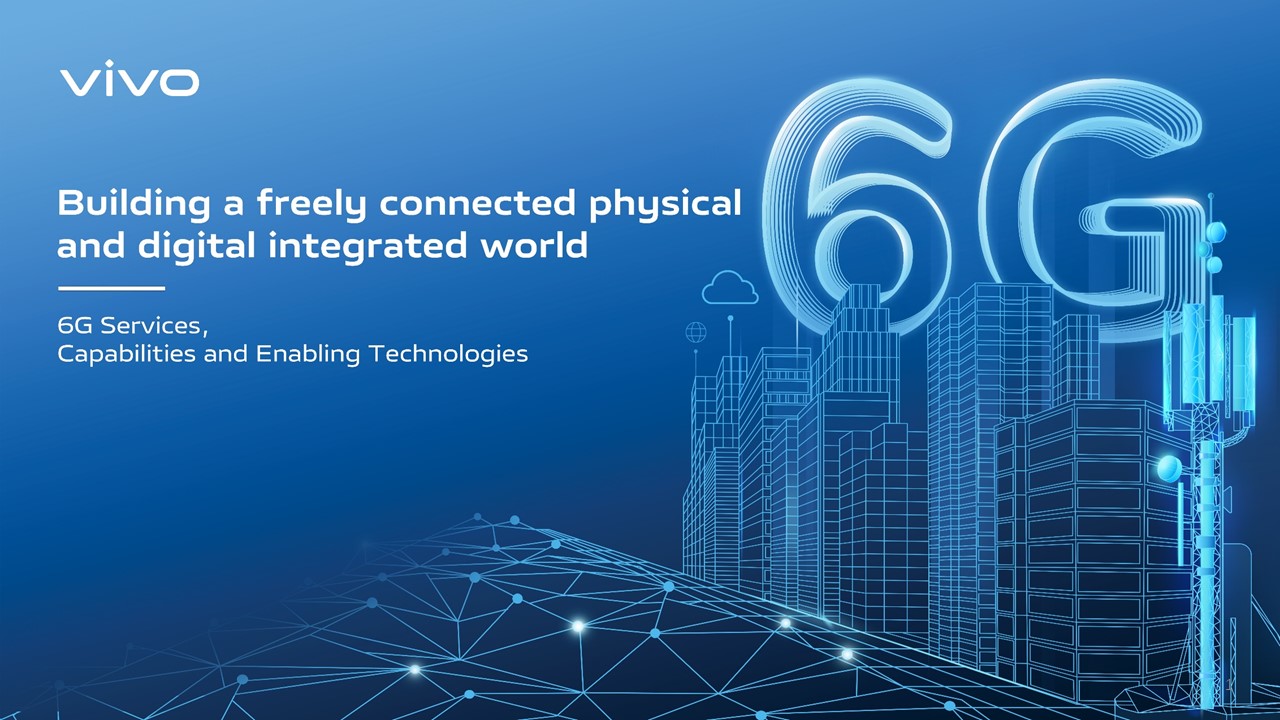 vivo выпускает третью техническую документацию по 6G: услуги 6G, возможности и поддерживающие его технологии