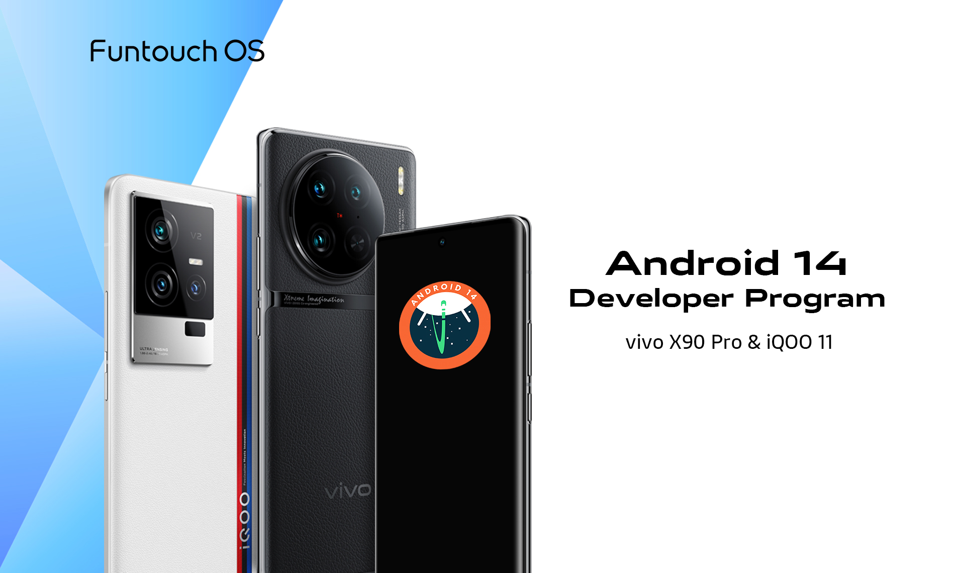 vivo Kicks off Android 14 Developer Preview Program for vivo X90 Pro and iQOO 11