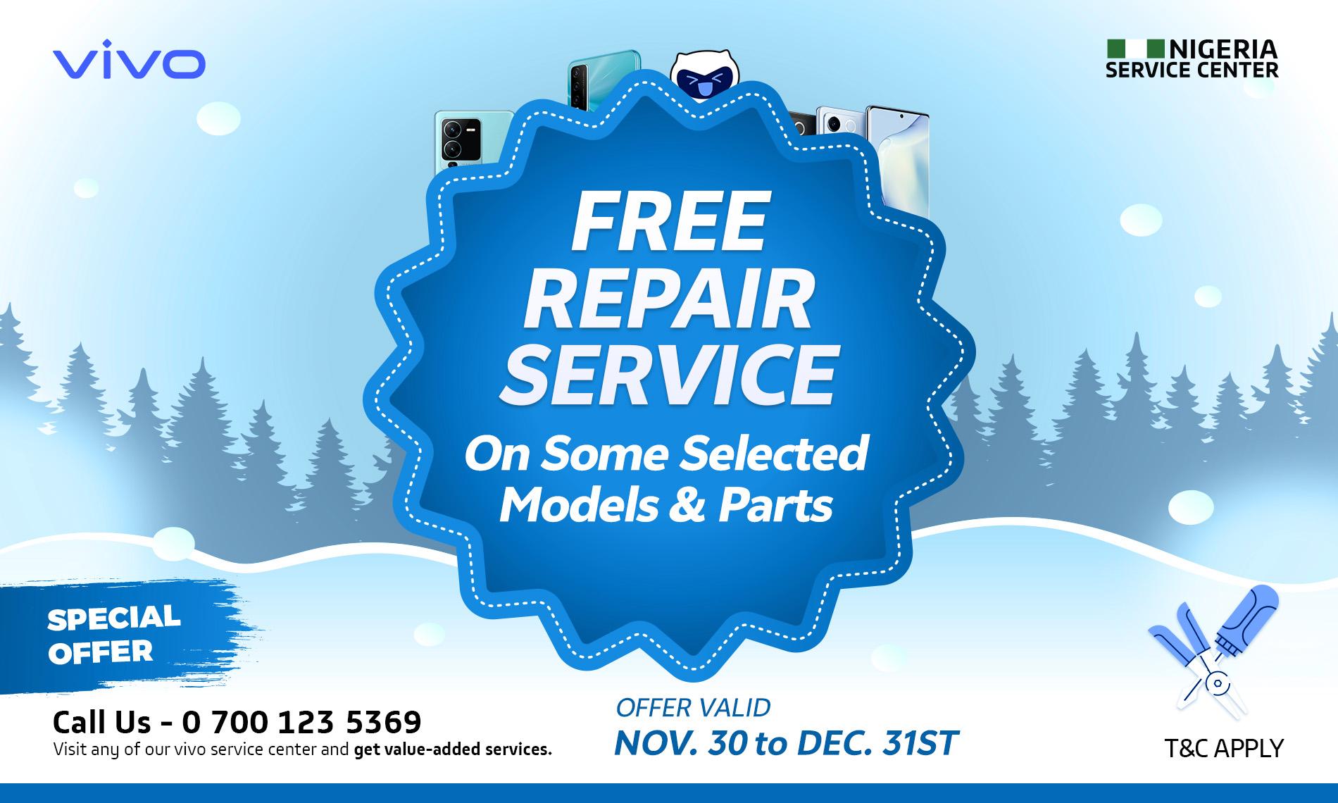 Free Repair Service on some selected models and spare parts.